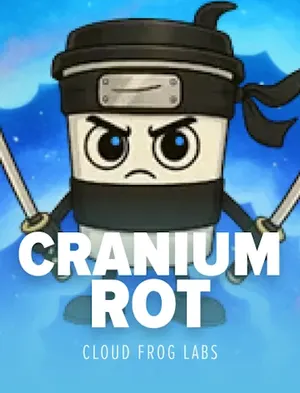 Cranium Rot – Cloud Frog Labs