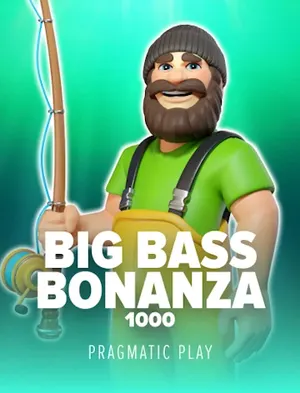 Big Bass Bonanza 1000 – Pragmatic Play