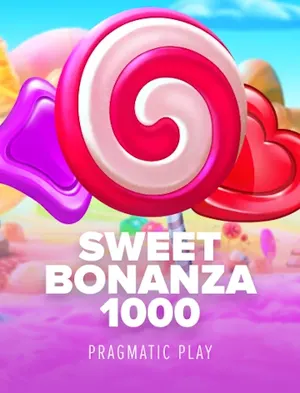 Sweet Bonanza 1000 – Pragmatic Play